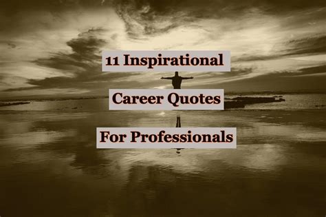 11 Inspirational Career Quotes For Professionals Soeg Jobs