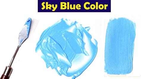 How To Make Sky Blue Color Mix Acrylic Colors Youtube