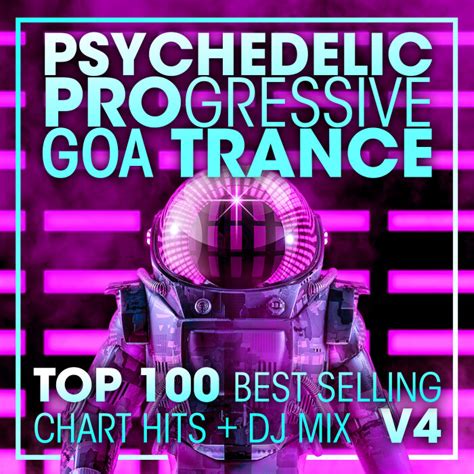 Various Psychedelic Progressive Goa Trance Top 100 Best Selling Chart
