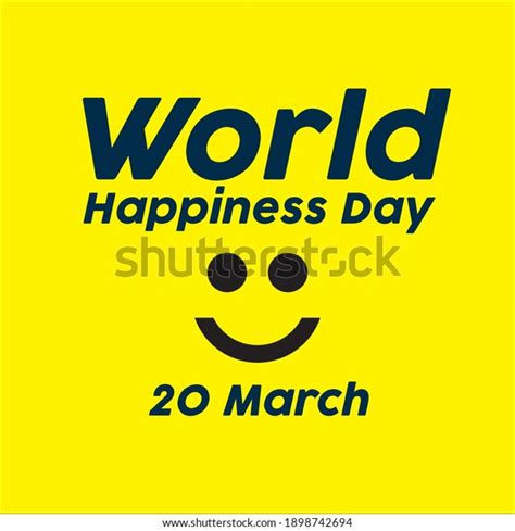 World Happiness Day Vector Template Design Stock Vector Royalty Free