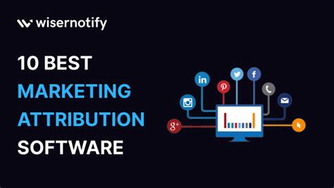 10 Best Marketing Attribution Software Tools To Consider