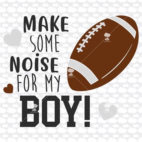 Football Svg Make Some Noise For My Boy Svg Dxf Football Etsy