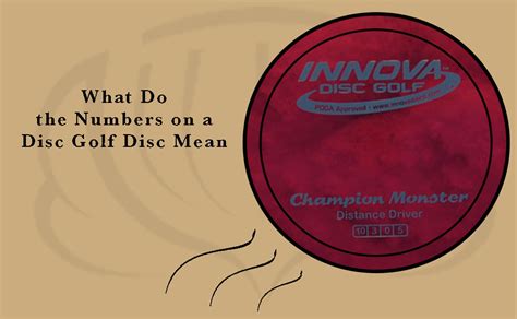 What Do The Numbers On A Disc Golf Disc Mean And Reading Them