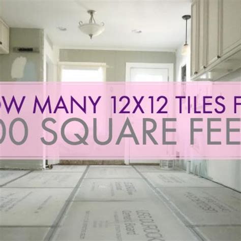 How Many 12x12 Tiles For 100 Square Feet Renos 4 Pros And Joes