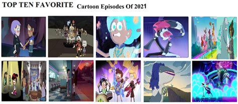 My Top 10 Favorite Cartoon Episodes Of 2021 By Doraeartdreams Aspy On