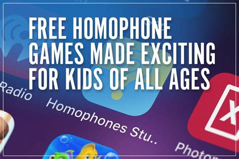 Among the word's various characteristics meaning is the most important. Free Homophone Games Made Exciting for Kids of All Ages