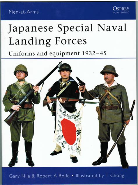 Japanese Special Naval Landing Forces Uniforms And Equipment 1932 45 Men At Arms Osprey Global