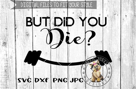 I'm always chasing after time, but everybody dies/if i could buy forever at a price, i would buy it twice twice. But Did You Die - SVG cut file (61139) | SVGs | Design Bundles
