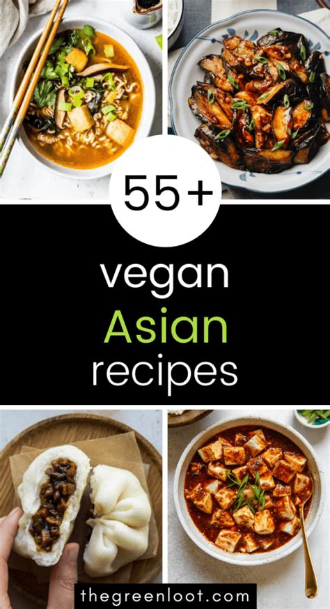 55 Vegan Asian Recipes Easy And Authentic The Green Loot