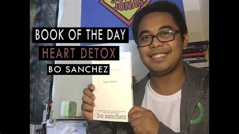 Heart Detox By Bo Sanchez Jonas Dupodcast 3 Youtube