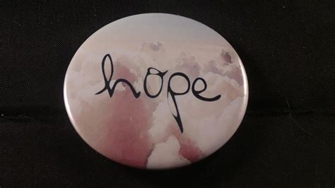 Hope Button Badge Nebbeetee Button Badge Badge Buttons