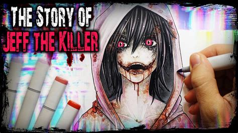 Jeff The Killer Story Creepypasta Drawing Youtube