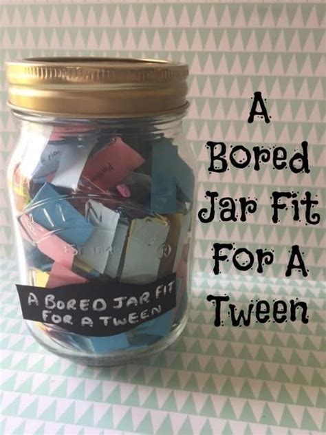 Bored Jars For Everyone From Tots To Teens Bored Jar Crafts To Do When Your Bored Diy