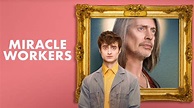 Miracle Workers - TBS Anthology Series - Where To Watch