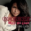 Must Be Love (Cassie remix) | Chris Classic