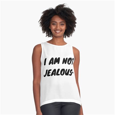 I Am Not Jealous White Lie Party Design Classic T Shirt Sleeveless Top