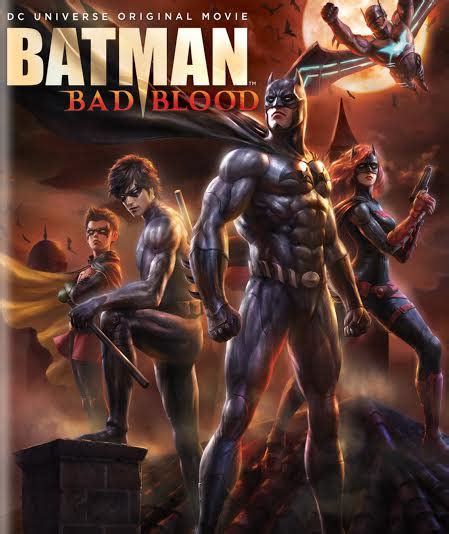 Havent Watched Dcs Animated Batman New ‘bad Blood Is The Most