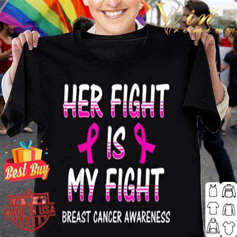 her fight is my fight breast cancer awareness pink ribbon shirt hoodie sweater longsleeve t shirt