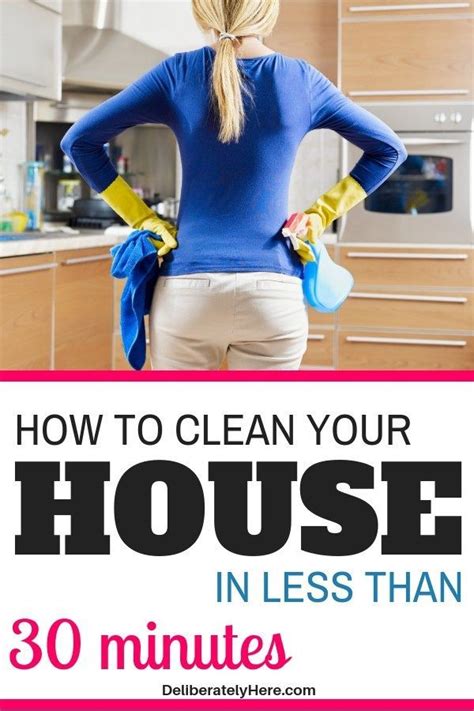 9 Ways How To Clean Your House Fast In Less Than 30 Minutes Clean