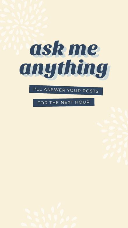 Ask us anything about technology! Ask me Anything - Instagram Story Template - Easil