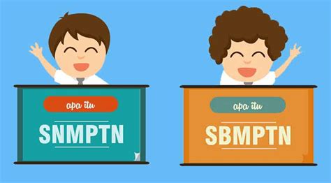 Apa Sih Perbedaan SNMPTN Dan SBMPTN Portal Edukasi