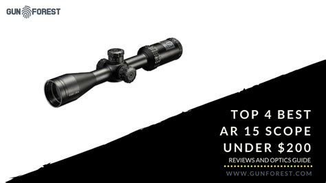 Top 4 Best Ar 15 Scope Under 200 Reviews And Optics Guide 2022