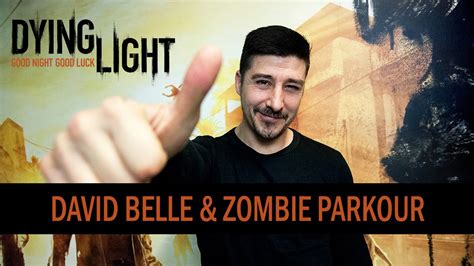 David Belle And Dying Light Zombie Parkour Youtube