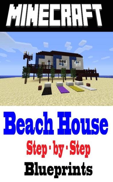 Amazing step by step minecraft builds. Minecraft Building Guide: Beach House (Step-by-Step ...