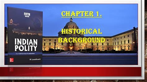 Indian Polity By Laxmikant Edcourse Academy Chapter Historical Background Part Youtube