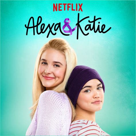 Alexa And Katie Main Title Theme A Netflix Original Series Single By