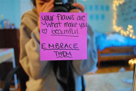 Embrace Your Flaws Pictures Photos And Images For Facebook Tumblr