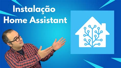 Como instalar Home Assistant em máquina virtual automação home