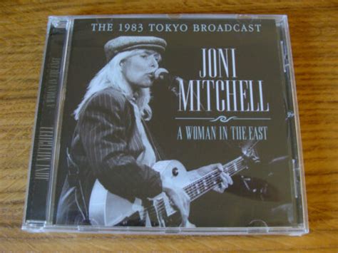 Cd Album Joni Mitchell A Woman In The East 1983 Tokyo Budokan Fm Broadcast 823564659725 Ebay
