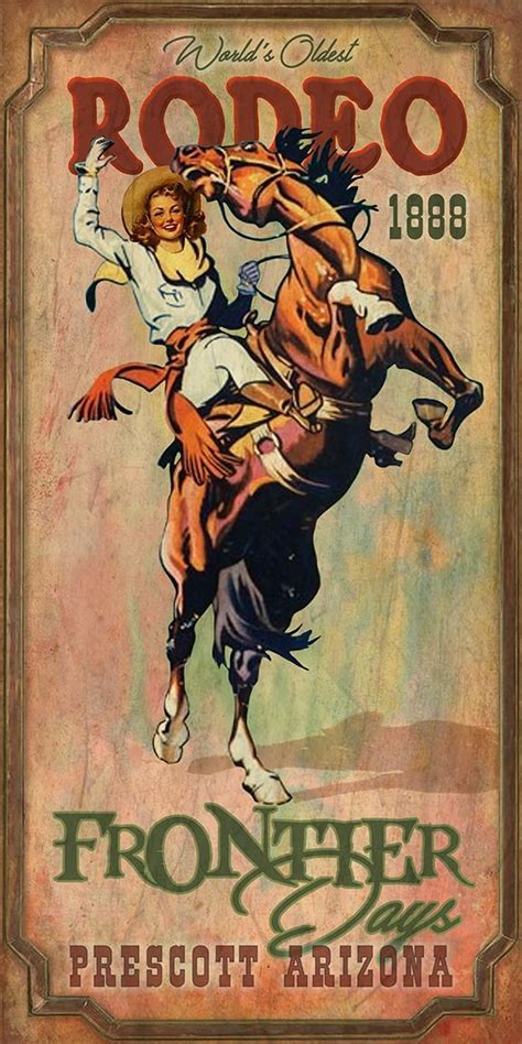 Prescott Az Frontier Days Poster Rodeo Poster Cowgirl Art Cowboy Art