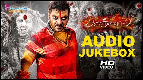 Watch kanchana 2 full tamil movie online on mx player the tamil horror film kanchana 2 was released in april 2015. Kanchana 2: Muni 3 | New Tamil Movie Audio Jukebox | HD ...