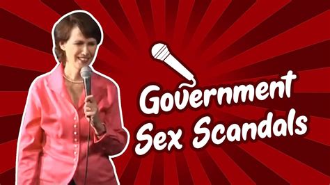 Government Sex Scandals Stand Up Comedy Youtube