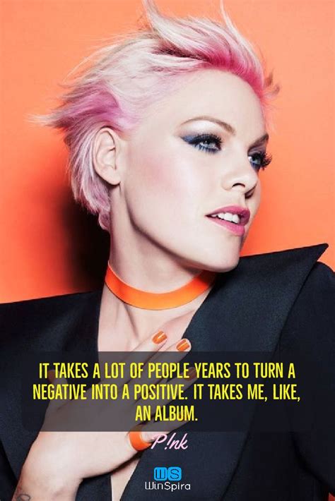 20 Awesome Quotes From Singer Pink