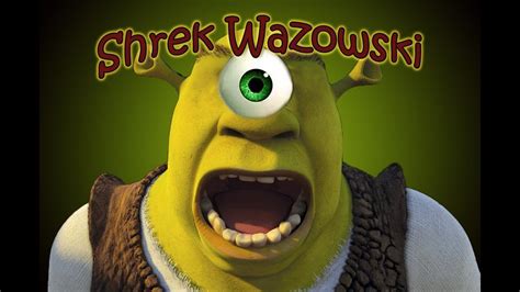 Shrek Wazowski Youtube