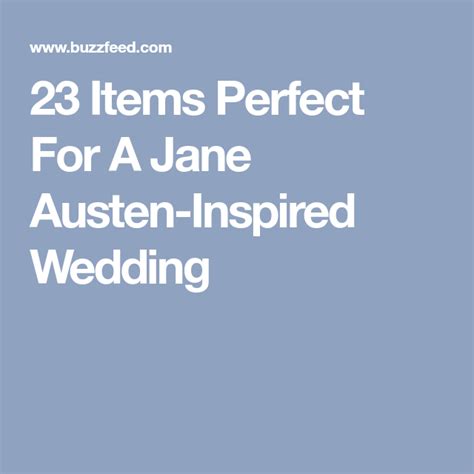 23 Items Perfect For A Jane Austen-Inspired Wedding | Jane austen inspired, Jane austen wedding ...