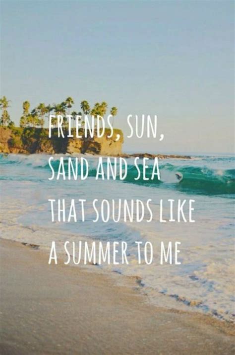 10 Best Friend Quotes To Get Your Squad Pumped Up For Summer Beach