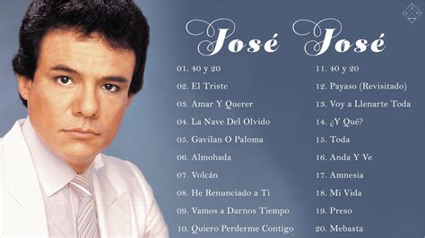 Jose Jose Las Canciones Más Románticas De José José Full Album Jose