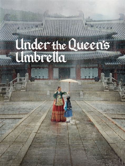 Under The Queens Umbrella Rotten Tomatoes