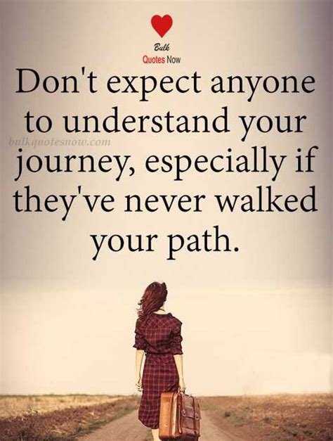Dont Expect Anyone To Understand Your Journey Sweet Life Quotes