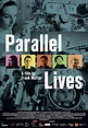 Parallel Lives | BERNFILM.CH