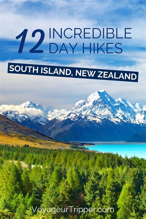 12 Best Day Hikes In South Island New Zealand Voyageur Tripper