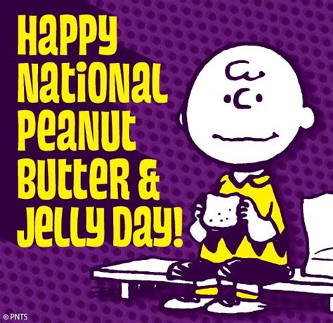 National Peanut Butter And Jelly Day Charlie Brown Peanuts Charlie Brown Peanut Butter Jelly