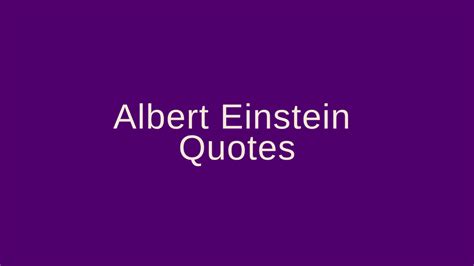 Albert Einstein Quotes Pretty Phrases