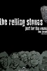 The Rolling Stones: Just for the Record (película 2002) - Tráiler ...