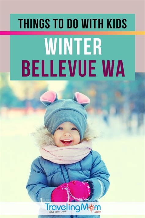 Fun Things To Do In Bellevue Washington In The Winter Travel With