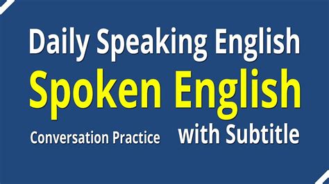 Spoken English Conversation With Subtitle Daily Speaking English